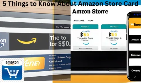 5 Things to Know About Amazon Store Card