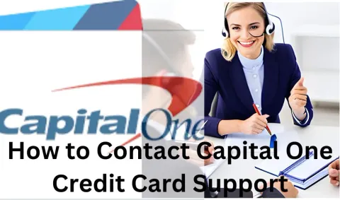 How to Contact Capital One Credit Card Support