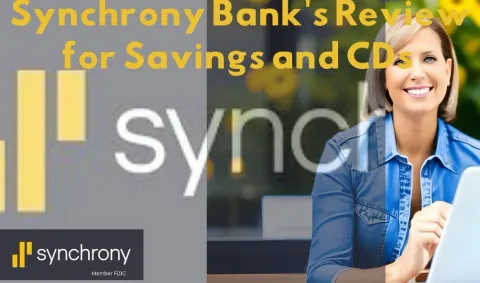 Synchrony Bank Reviews for Savings and CDs: Ultimate Guide