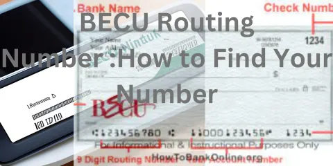 BECU Routing Number :How to Find Your Number