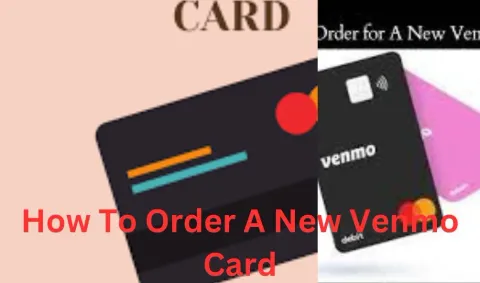 How To Order A New Venmo Card