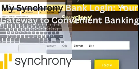 My Synchrony Bank Login: Your Gateway to Convenient Banking