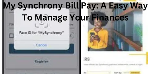 My Synchrony Bill Pay: A Easy Way To Manage Your Finances