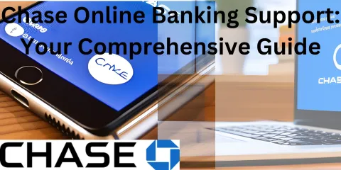 Chase Online Banking Support: Your Comprehensive Guide