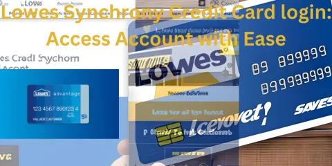 Lowes Synchrony Credit Card login: Access Account with Ease