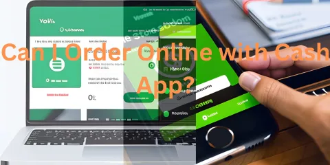 Can I Order Online with Cash App?