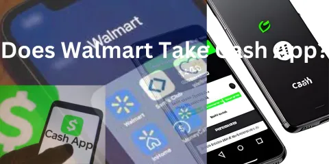 Does Walmart Take Cash App?