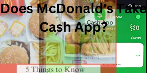 Does McDonald's Take Cash App?