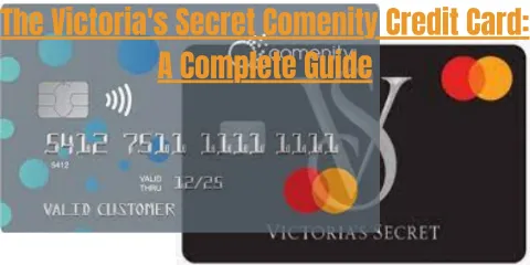 The Victoria's Secret Comenity Credit Card: A Complete Guide