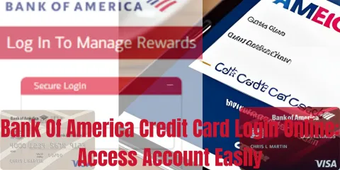 Bank Of America Credit Card Login Online: Access Account Easily