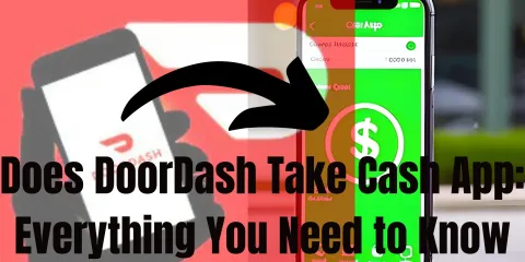 Does DoorDash Take Cash App: Everything You Need to Know