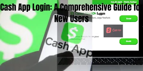 Cash App Login: A Comprehensive Guide for New Users
