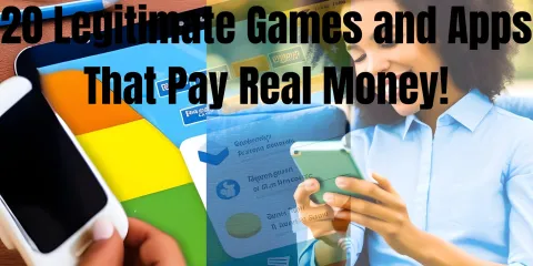 20 Legitimate Games and Apps That Pay Real Money!