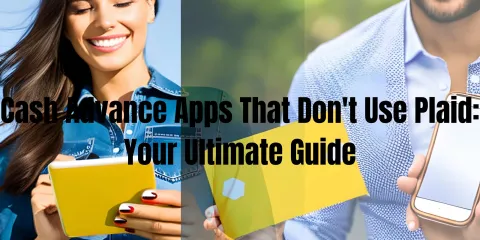 Cash Advance Apps That Don't Use Plaid: Your Ultimate Guide