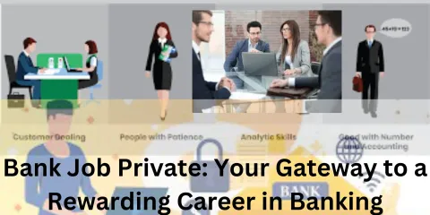 Bank Job Private: Your Gateway to a Rewarding Career in Banking