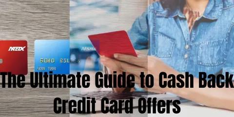The Ultimate Guide to Cash Back Credit Card Offers