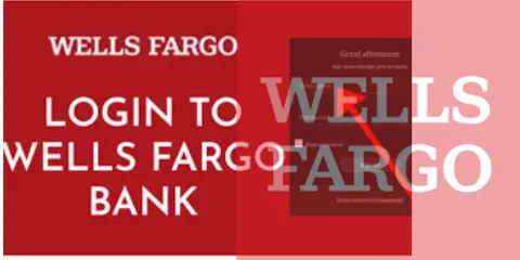 Login to Wells Fargo Bank Account: A Complete Customer's Guide